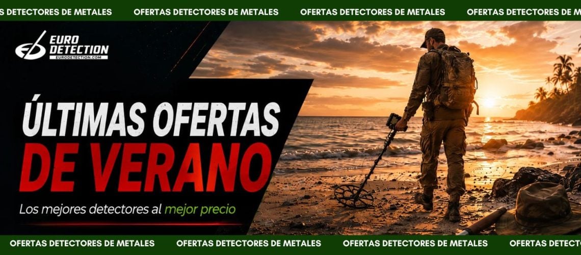 Últimas ofertas de verano para adquirir tu detector al mejor precio